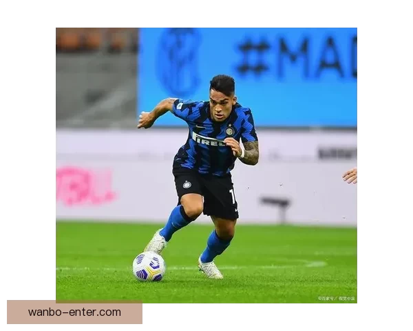 劳塔罗·瓦伦蒂肯定球队表现鼓励继续努力争取更多积分